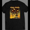 ALL HAIL KING GHIDORAH KING OF THE MONSTERS MOVIE INSPIRED SHIRT