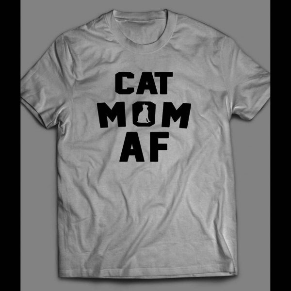 CAT LOVERS "CAT MOM AF" LADIES SHIRT