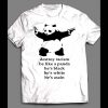 PROTEST ANTI HATE DESTROY RACISM, BE A PANDA SHIRT