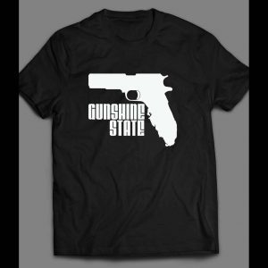 FLORIDA GUN RIGHTS "GUNSHINE STATE" CUSTOM SHIRT