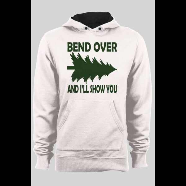 FUNNY "BEND OVER AND I'LL SHOW YOU" CHRISTMAS HOODIE