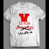 FUNNY DRINKING VALENTINE’S DAY THEMED SHIRT