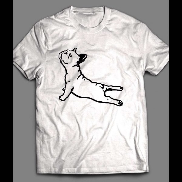 FUNNY FRENCH BULLDOG YOGA FITNESS SHIRT