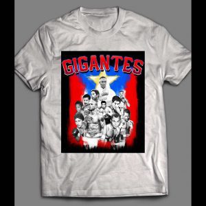 GIGANTES, PUERTO RICAN BOXING LEGENDS SHIRT