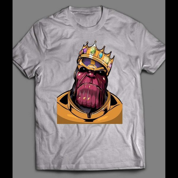 INFINITY WAR VILLAIN, THANOS THE KING SHIRT