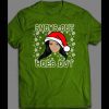 KARDASHIAN’S PARODY SNOWS OUT, HOES OUT FUNNY CHRISTMAS SHIRT
