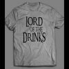 LORD OF THE DRINKS PARODY SHIRT