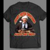 CLARK GRISWALD FUNNY ADULT THEMED CHRISTMAS SHIRT