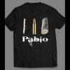 PABLO ESCOBAR DRUGS, POWER, AND MONEY SHIRT