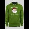 SANTA “I DON’T BELIEVE IN YOU EITHER” FUNNY CHRISTMAS HOODIE