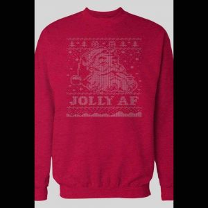 SANTA JOLLY AF CHRISTMAS WINTER SWEATSHIRT