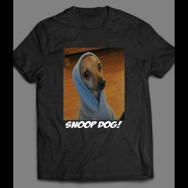SNOOP DOG PARODY FUNNY SHIRT