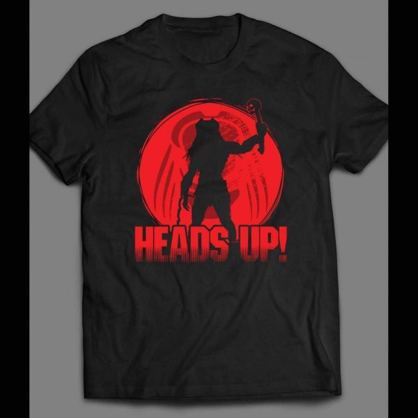 THE PREDATOR HEADS UP MOVIE SHIRT