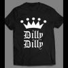 TV COMMERCIAL DILLY DILLY FUNNY SHIRT