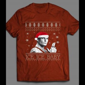 VANILLA ICE "ICE ICE BABY" CHRISTMAS SHIRT