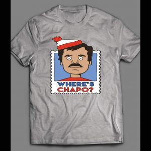 WHERE'S WALDO PARODY WHERE'S CHAPO SHIRT