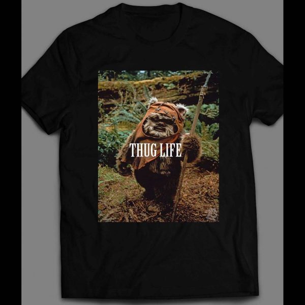 STAR WARS EWOK "THUG LIFE" PARODY SHIRT