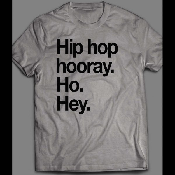 NBN OLDSKOOL HIP HOP HOORAY LYRICS SHIRT