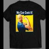 BREAKING BAD “WE CAN COOK IT” SHIRT