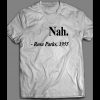 ACTIVIST ROSA PARKS INSPIRED “NAH” SHIRT