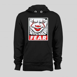 MOVIE "IT" PENNYWISE OBEY PARODY "FEAR" HALLOWEEN HOODIE / SWEATSHIRT