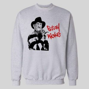 NIGHTMARE ON ELM ST FREDDY KRUEGER "STAY WOKE" ART HALLOWEEN HALLOWEEN HOODIE / SWEATSHIRT