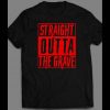 SPOOKY STRAIGHT OUTTA THE GRAVE HALLOWEEN SHIRT