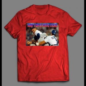 DON'T MESS WITH TEXAS BASEBALL BRAWL SHIRT