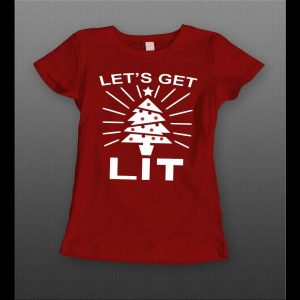 LADIES STYLE LET'S GET LIT CHRISTMAS THEMED FULL FRONT PRINT SHIRT