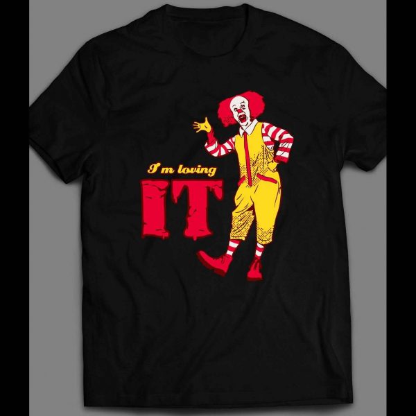 PENNYWISE MCDONALDS PARODY "I'M LOVING IT" HALLOWEEN SHIRT