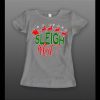 LADIES STYLE SLEIGH WHAT? CHRISTMAS FULL FRONT PRINT SHIRT