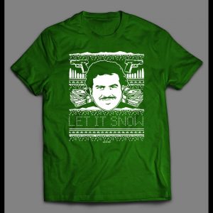 PABLO ESCOBAR LET IT SNOW CHRISTMAS FULL FRONT PRINT SHIRT