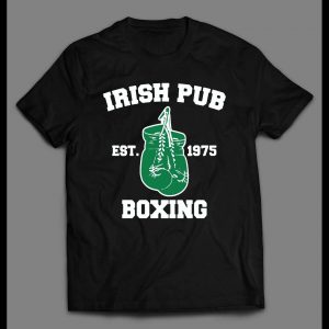 IRISH PUB BOXING ST. PATTY'S DAY SHIRT
