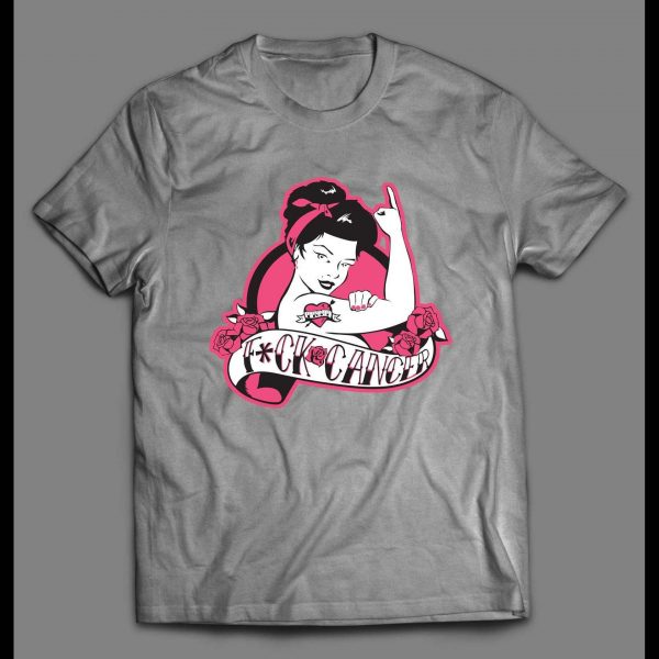 F-CANCER TATTOO GIRL HIGH QUALITY FRONT PRINT SHIRT