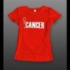 LADIES F-CANCER HIGH QUALITY FRONT PRINT SHIRT