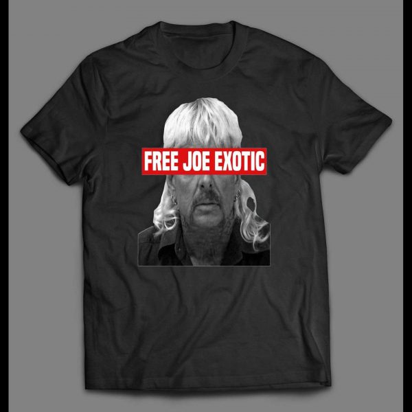 FREE JOE EXOTIC THE TIGER KING SHIRT