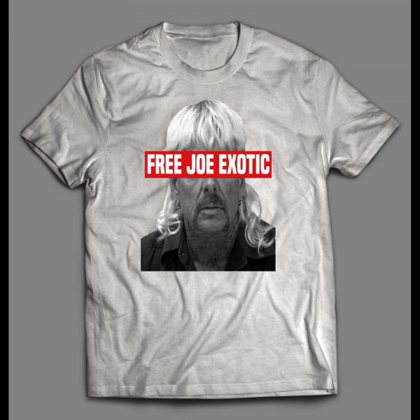 FREE JOE EXOTIC THE TIGER KING SHIRT