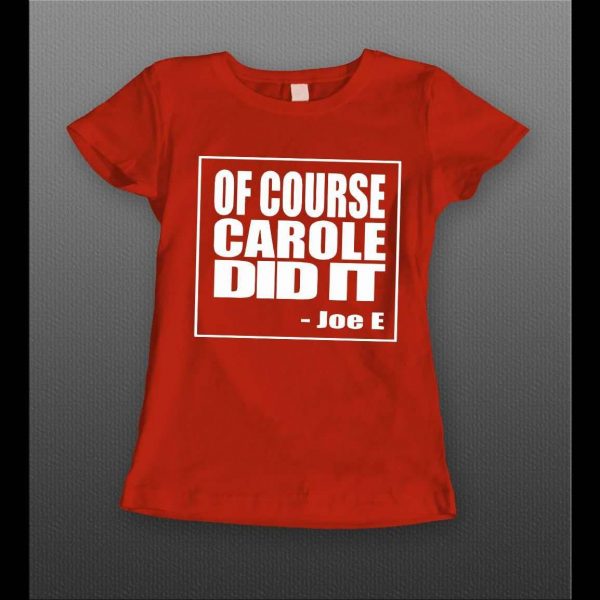 LADIES STYLE OF COURSE CAROLE DID IT THE TIGER KING SHOW SHIRT