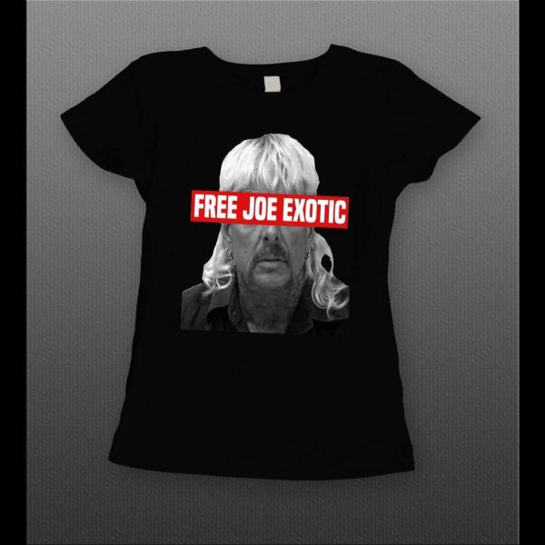 LADIES FREE JOE EXOTIC THE TIGER KING SHIRT