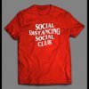 SOCIAL DISTANCING SOCIAL CLUB HIGH QUALITY PRINT SHIRT