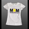 LADIES STYLE MOTHERS DAY “MOM LIKE DAD BUT NOT LAZY” SHIRT