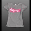 LADIES STYLE MOTHERS DAY “MOM TO THE 3RD POWER” SHIRT