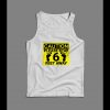 SOCIAL DISTANCING CAUTION PLEASE STAY 6 FEET AWAY TANK TOP