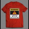 WARNING TO AVOID INJURY DON’T TELL ME HOW TO DO MY THING SHIRT