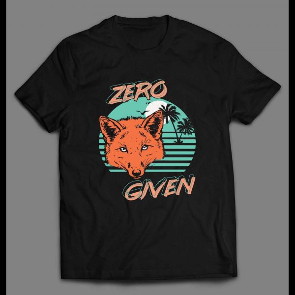 ZERO FOX GIVEN 80's RETRO OLDSKOOL CUSTOM SHIRT