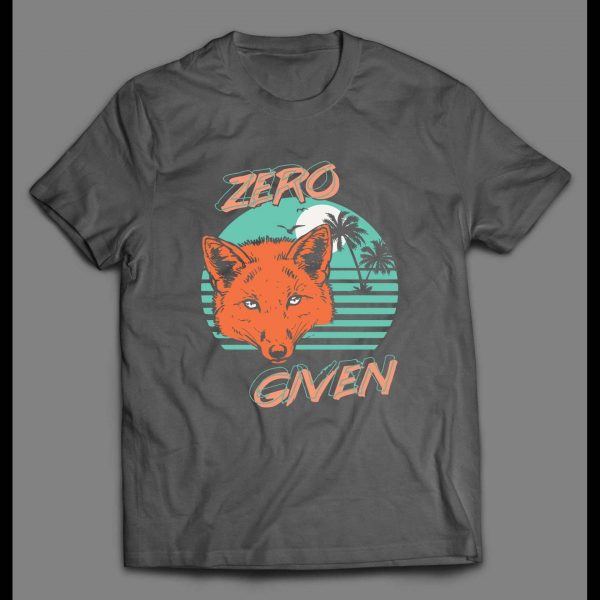 ZERO FOX GIVEN 80's RETRO OLDSKOOL CUSTOM SHIRT