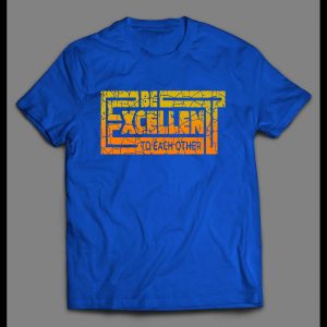 BILL AND TED'S BE EXCELLENT TO EACH OTHER SHIRT
