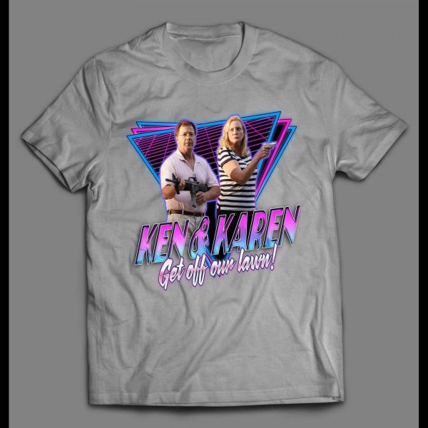 1980s RETRO STYLE KEN AND KAREN GET OFF OUR LAWN SHIRT