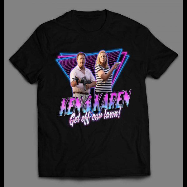 1980s RETRO STYLE KEN AND KAREN GET OFF OUR LAWN SHIRT