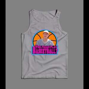 WHITE MEN CAN'T JUMP BILLY HOYLE YOU MEAN PLAY BASKETBALL MEN'S TANK TOP
